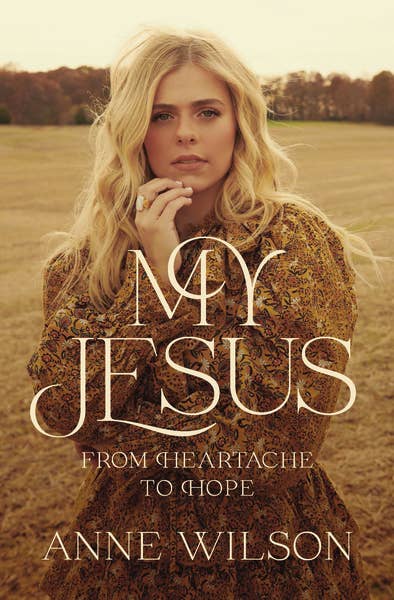 My Jesus by Anne Wilson