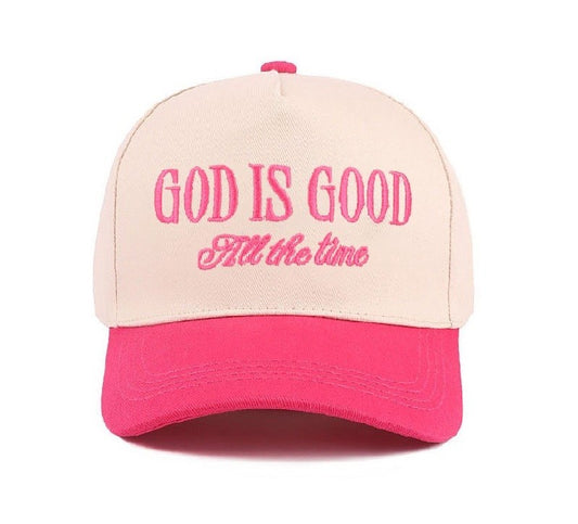 God Is Good All The Time Hat