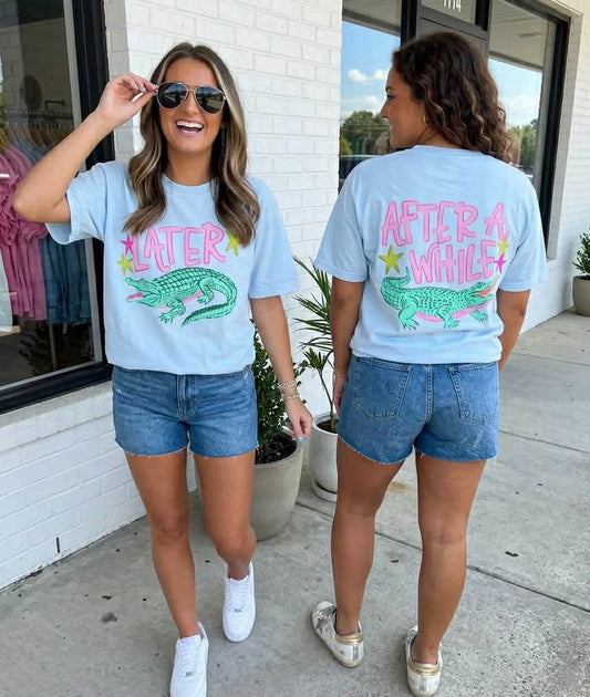 Later Gator Tee - Front & Back