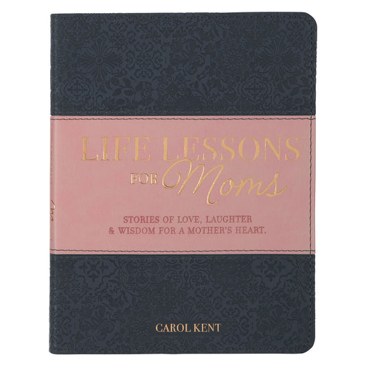 Life Lessons for Moms