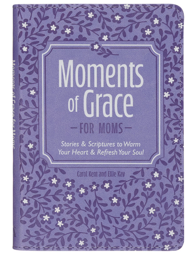 Moments of Grace for Moms