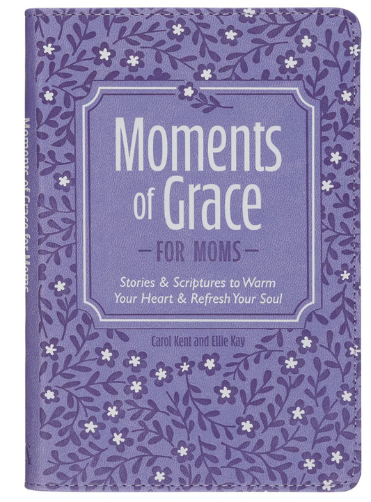 Moments of Grace for Moms
