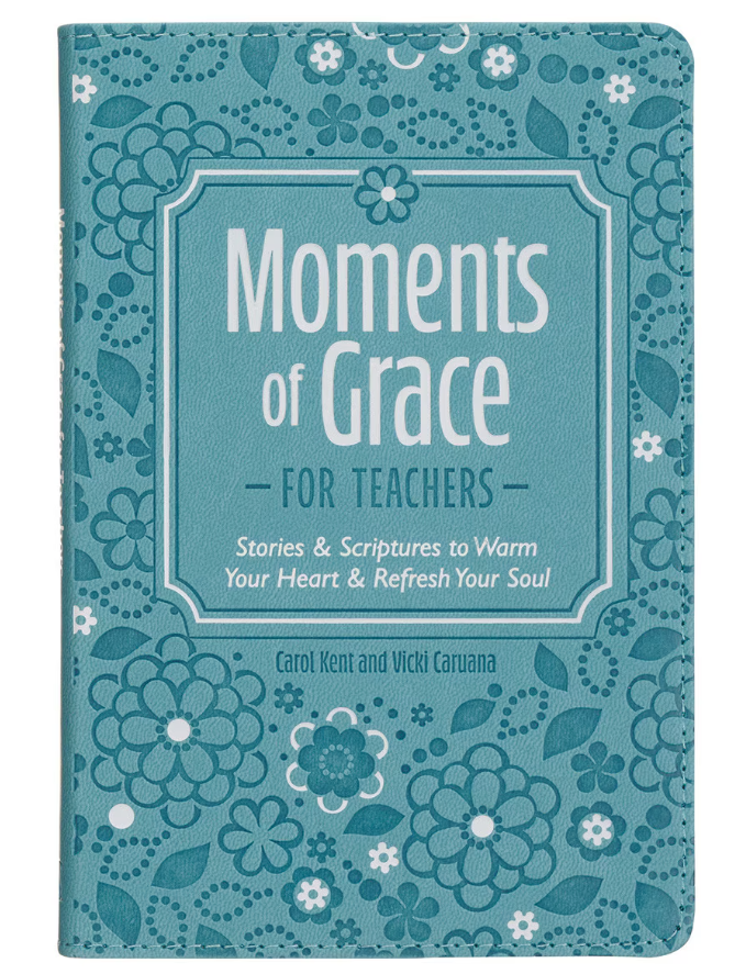 Moments of Grace for Teachers