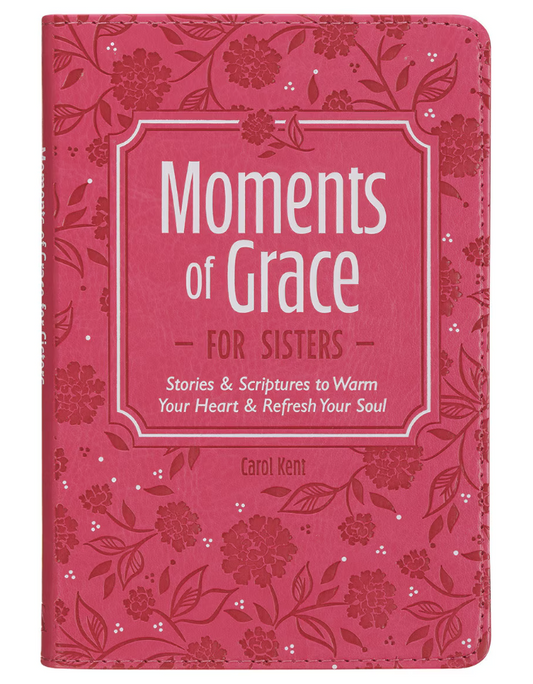 Moments of Grace for Sisters
