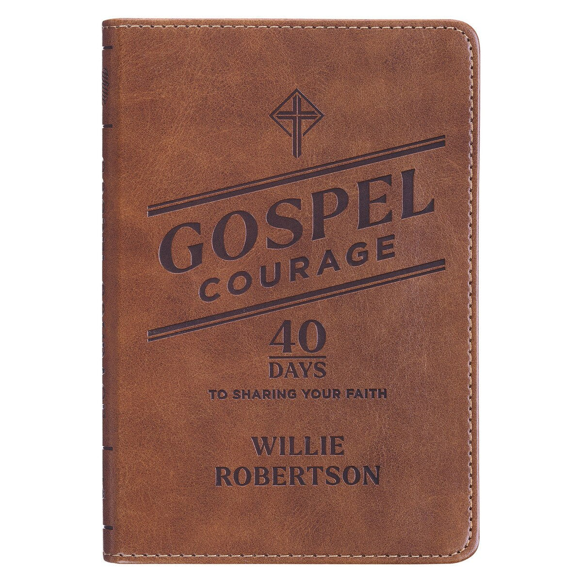 Gospel Courage: 40 Days to Sharing Your Faith