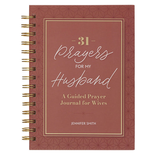 31 Prayers for My Husband: A Guided Prayer Journal