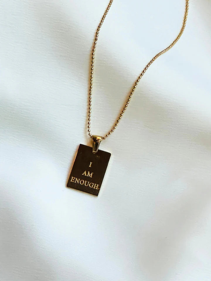 "I Am Enough" Empowerment Necklace