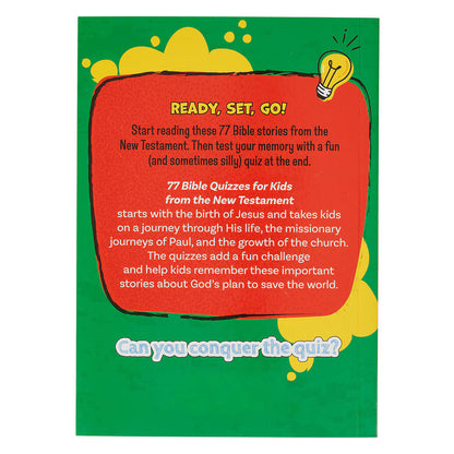 77 Bible Quizzes for Kids: New Testament
