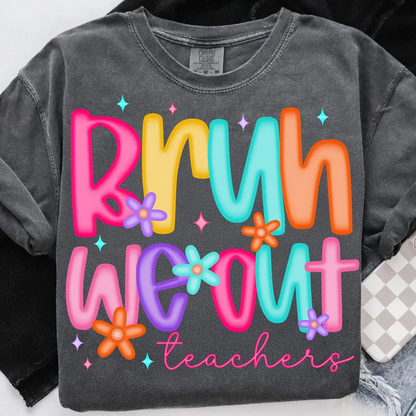 Bruh We Out Tee
